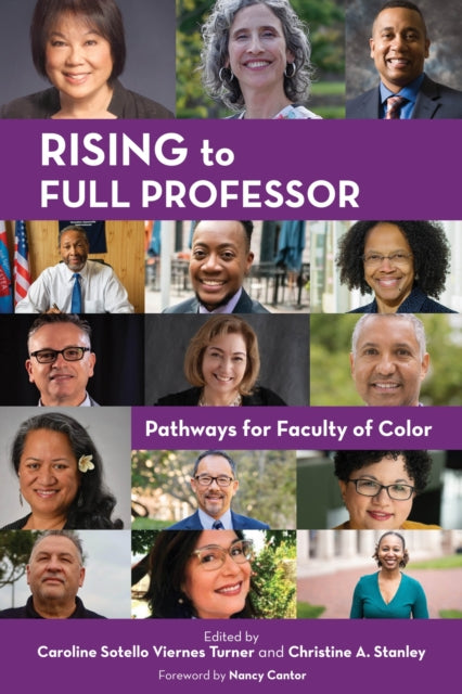 Book cover of: Rising to Full Professor. By: Caroline Sotello Viernes Turner