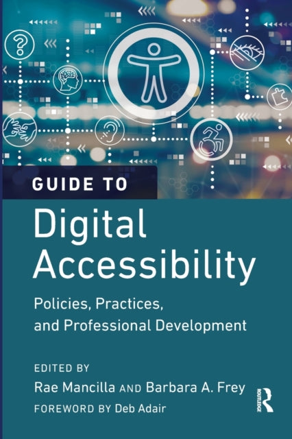 Book cover of: Guide to Digital Accessibility. By: Rae Mancilla