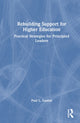 Book cover of: Rebuilding Support for Higher Education. By: Paul L. Gaston