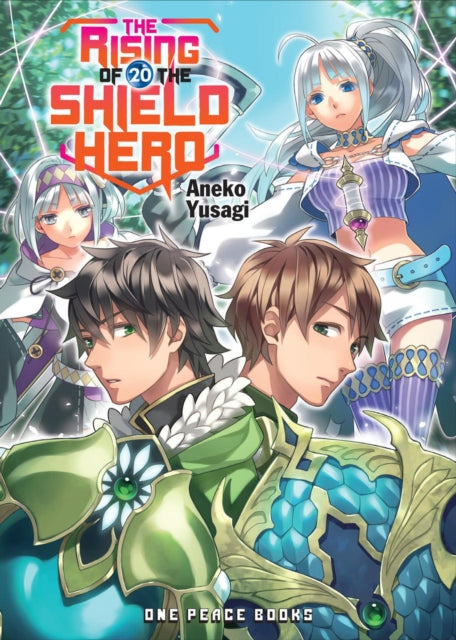 Book cover of: Rising of the Shield Hero Volume 20: Light Novel. By: アネコユサギ