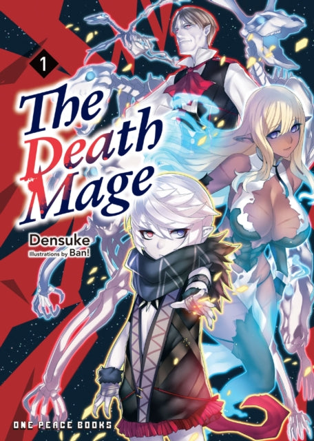 Book cover of: Death Mage Volume 1. By: Densuke