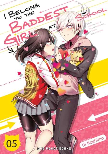 Book cover of: I Belong to the Baddest Girl at School Volume 05. By: Ui Kashima