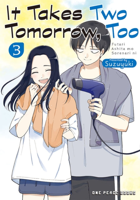 Book cover of: It Takes Two Tomorrow, Too Volume 3. By: Suzuyuki