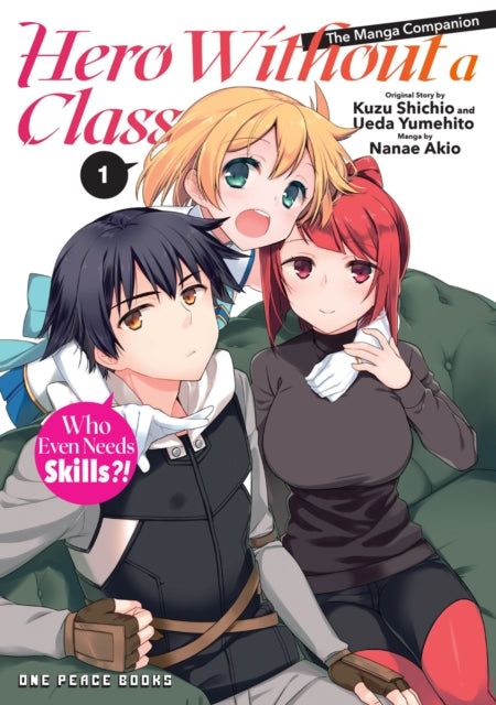 Book cover of: Hero Without a Class Volume 1: The Manga Companion. By: Kuzu Shichio