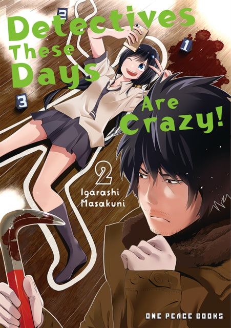 Book cover of: Detectives These Days Are Crazy! Vol. 2. By: Masakuni Igarashi