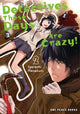 Book cover of: Detectives These Days Are Crazy! Vol. 2. By: Masakuni Igarashi