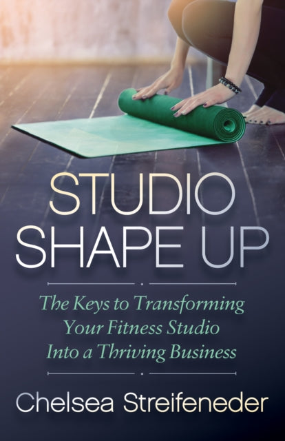Book cover of: Studio Shape Up. By: Chelsea Streifeneder