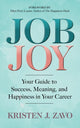 Book cover of: Job Joy. By: Kristen J. Zavo