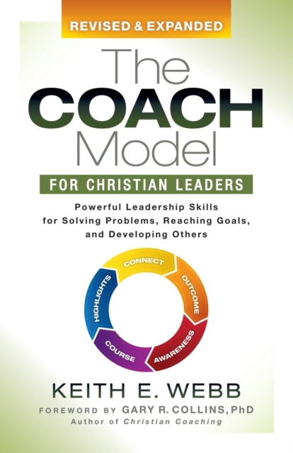 Book cover of: Coach Model for Christian Leaders. By: Keith E. Webb
