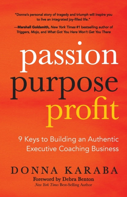 Book cover of: Passion, Purpose, Profit. By: Donna Karaba