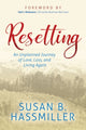 Book cover of: Resetting. By: Susan B. Hassmiller
