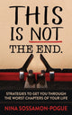 Book cover of: This Is Not 'The End'. By: Nina Sossamon-Pogue