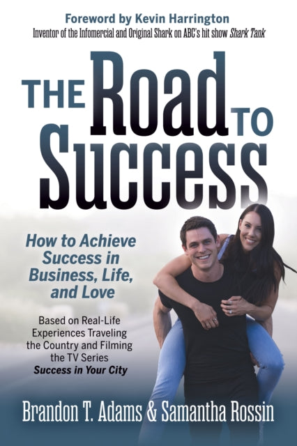 Book cover of: Road to Success. By: Brandon T. Adams