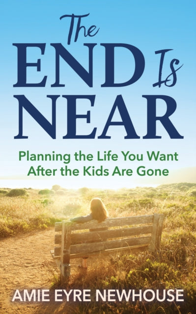 Book cover of: End is Near. By: Amie Eyre Newhouse