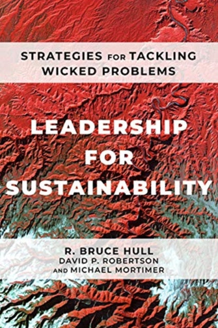 Book cover of: Leadership for Sustainability. By: R. Bruce Hull