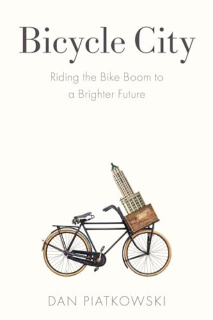 Book cover of: Bicycle City. By: Dan Piatkowski