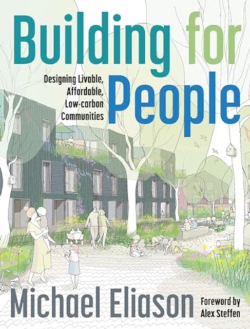 Book cover of: Building for People. By: Michael Eliason