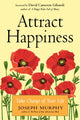 Book cover of: Attract Happiness. By: Joseph Murphy