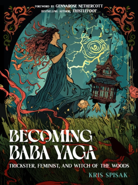 Book cover of: Becoming Baba Yaga. By: Kris Spisak