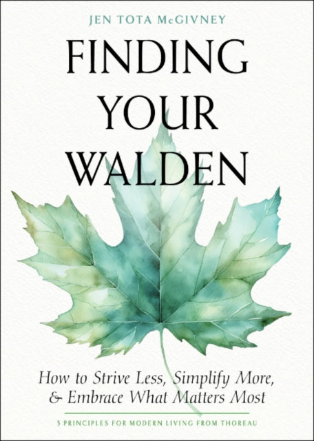 Book cover of: Finding Your Walden. By: Jen Tota McGivney