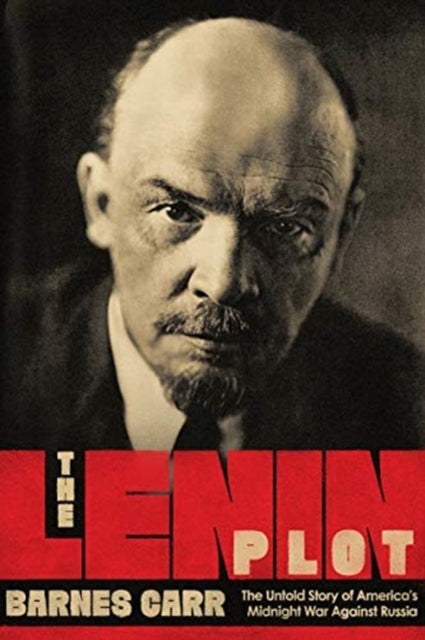 Book cover of: Lenin Plot. By: Barnes Carr