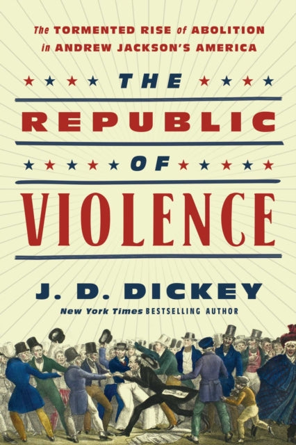 Book cover of: Republic of Violence. By: J. D. Dickey