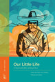 Book cover of: Our Little Life