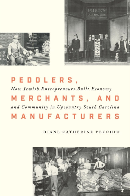 Book cover of: Peddlers, Merchants, and Manufacturers