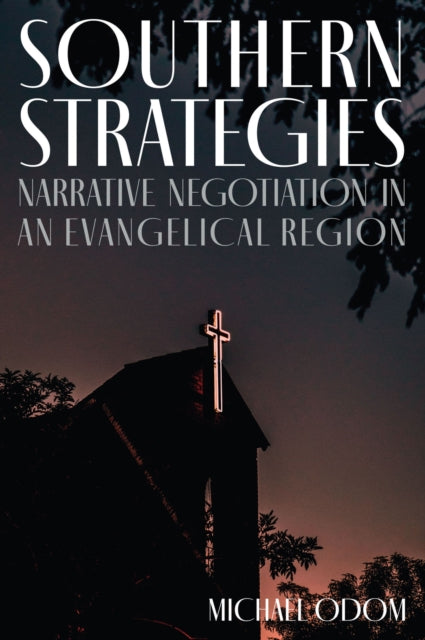 Book cover of: Southern Strategies. By: Michael Odom