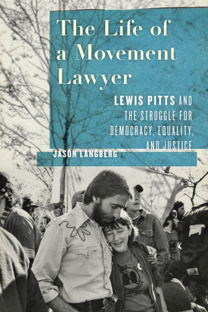 Book cover of: Life of a Movement Lawyer. By: Jason Langberg