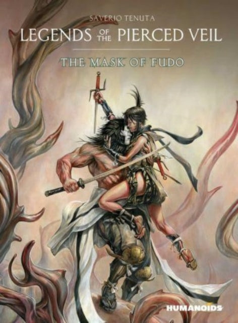 Book cover of: Legends of the Pierced Veil: The Mask of Fudo. By: Saverio Tenuta