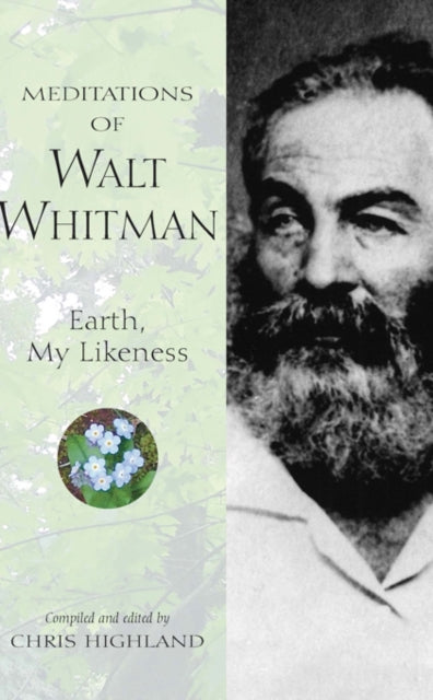 Book cover of: Meditations of Walt Whitman. By: Chris Highland