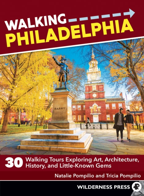 Book cover of: Walking Philadelphia. By: Natalie Pompilio