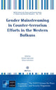 Book cover of: Gender Mainstreaming in Counter-terrorism Efforts in the Western Balkans. By: M. Hadji-Janev