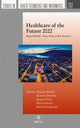 Book cover of: Healthcare of the Future 2022. By: T. Bürkle