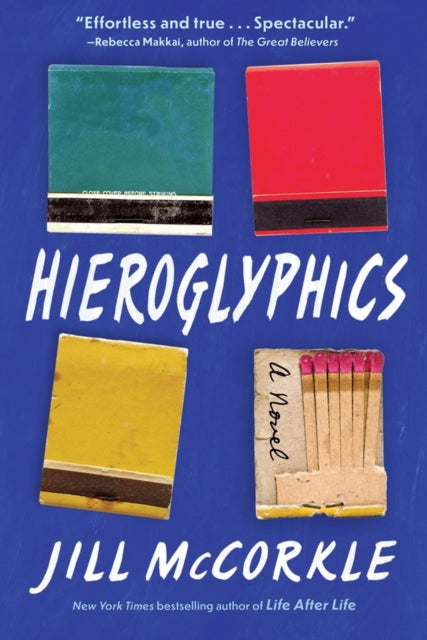 Book cover of: Hieroglyphics. By: Jill McCorkle