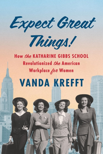 Book cover of: Expect Great Things!. By: Vanda Krefft