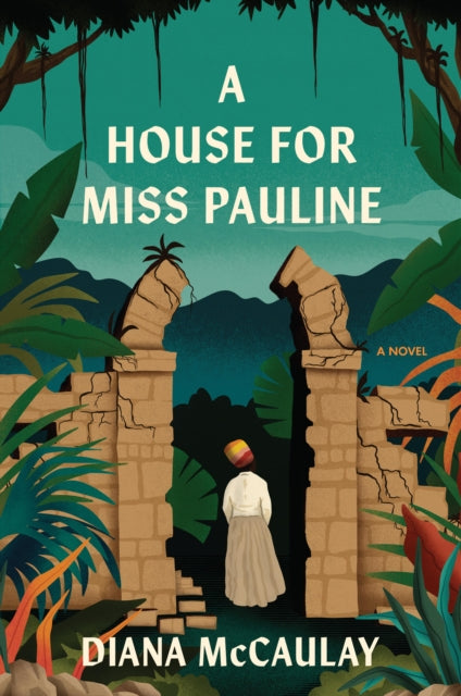 Book cover of: House for Miss Pauline. By: Diana McCaulay