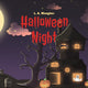 Book cover of: Halloween Night. By: Louise Stimmel