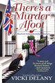 Book cover of: There's A Murder Afoot. By: Vicki Delany