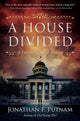Book cover of: House Divided. By: Jonathan F. Putnam