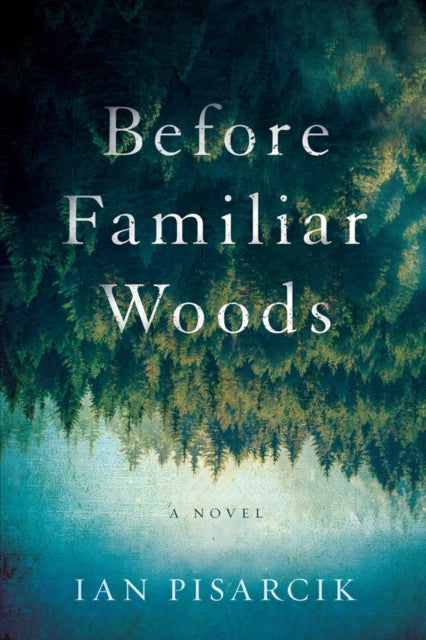 Book cover of: Before Familiar Woods