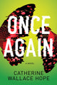Book cover of: Once Again. By: Catherine Wallace Hope