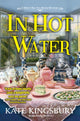 Book cover of: In Hot Water. By: Kate Kingsbury