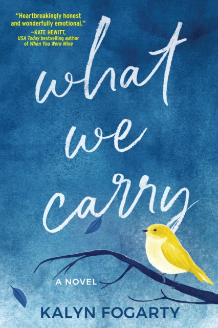 Book cover of: What We Carry. By: Kalyn Fogarty