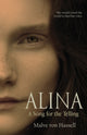 Book cover of: Alina: A Song For the Telling. By: Malve von Hassell