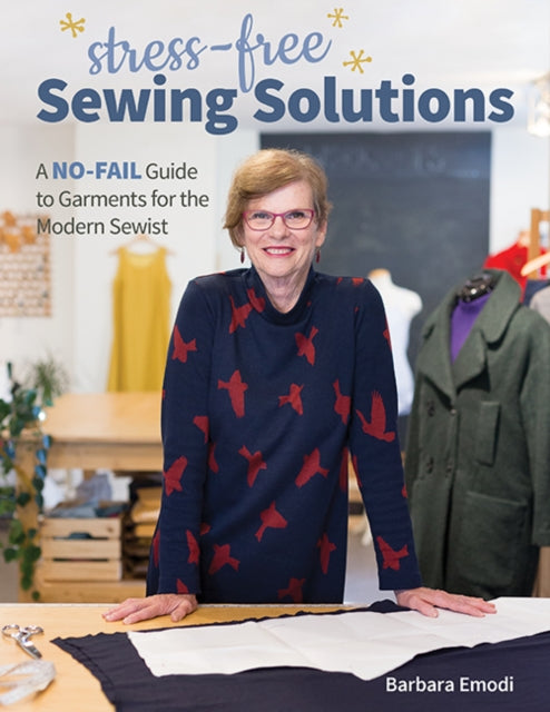 Book cover of: Stress-Free Sewing Solutions. By: Barbara Emodi