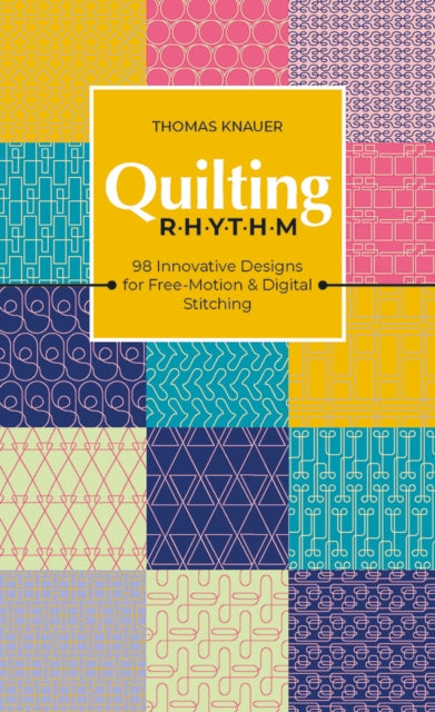 Book cover of: Quilting Rhythm. By: Thomas Knauer