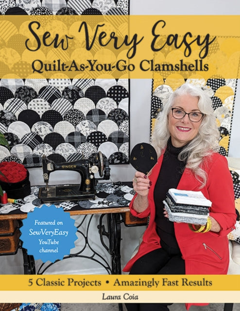 Book cover of: Sew Very Easy Quilt-As-You-Go Clamshells. By: Laura Coia