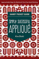 Book cover of: Simply Successful Applique Handy Pocket Guide. By: Kim Diehl